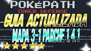 POKEPATH | !!! GUIA ACTUALIZADA PARA SACAR 100 ESTRELLAS AFK EN EL MAPA 3-1 Y ASI PODER FARMEAR !!!