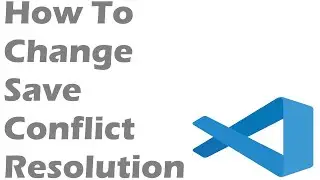 How To Change Save Conflict Resolution In Visual Studio Code