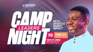 LEADERS CAMP NIGHT with Apostle Randy Impact || FAVOR CITY CHURCH || 16-01-2026.