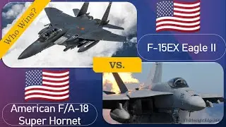 F15EX vs F18 Super Hornet - Fighter Jets Comparison