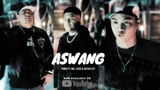 ASWANG - Ynks ft. Mr.Jude & Negho Gy  (OMV)