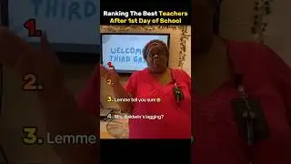 Ranking The Funniest Teachers After The First Day of School👨&zwj;🏫📚 #funny