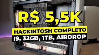 Super HACKINTOSH para rodar TUDO e PAGAR POUCO | i9, 32Gb, 1Tb Gen4, ITX, GPU e Wifi/BT/AirDrop