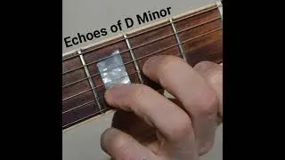 Echoes of D Minor