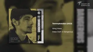 Sling Wave - TommyKnocker (Deep Dark & Dangerous) [Deep Dubstep]