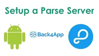How to connect Android application with backend (Parse server) using Back4App