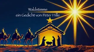 Waldstimme &ndash; bilderreiches Gedicht von Peter Hille - LIVE