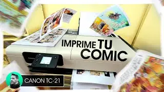 IMPRIMO MI C&Oacute;MIC EN CASA | Canon ImagePROGRAF TC-21