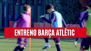 URE&Ntilde;A y XAVI ESPART presentes en el ENTRENAMIENTO del BAR&Ccedil;A ATL&Egrave;TIC previo al Terrassa⚽