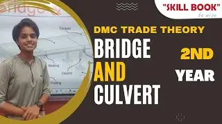 DMC Trade Theory | Bridge and Culvert | DMC 2nd Year #iti #dmc #bridge #culvert #theory