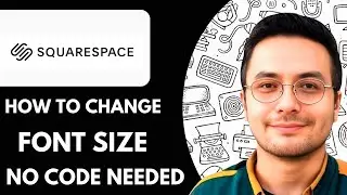 How to Change Font Size in Squarespace with No Code Needed  - 2025 (Quick and Simple)