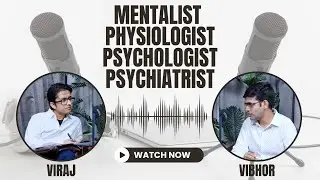 Psychiatrist vs Psychologist vs Mentalist vs Physiologist | Know the Real Difference | VR In Talks