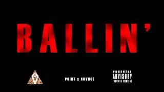 POINT x GRVNGE - Ballin'
