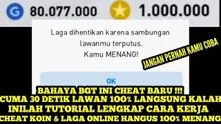 BAHAY4 BGT ! JGN DITIRU ! INILAH PROSES LENGKAP CHEAT KOIN GP & LAGA ONLINE HANGUS 30 DETIK MENANG !