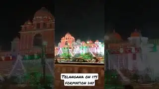 Telangana on its formation day#telangana #formationday #formation #lights #tankband #sachivalayam