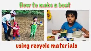 making boat with recycle materials for a boating adventure - DIY - kids Arts & Craft activities