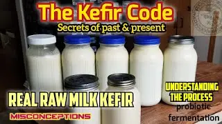 Misconceptions, problems & solutions making raw milk KefiR
