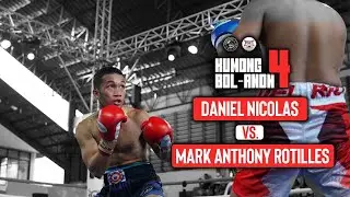 Daniel Nicolas vs  Mark Anthony Rotilles Full Fight | Kumong Bol-anon IV