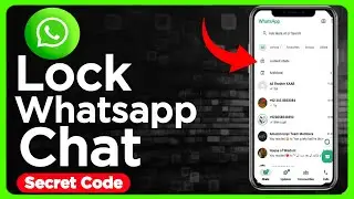 How to Lock WhatsApp Chat with Secret Code | Lock WhatsApp Chat [Step by Step] | Hide Chats