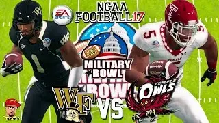 2016 MILITARY BOWL!!! | #24 TEMPLE vs WAKE FOREST GAMEPLAY!!! | NCAA FOOTBALL 17!