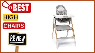 ✅  Best High Chairs For Baby In 2023 💝 Top 5 Tested & Buying Guide