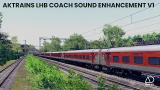 AKTrains LHB Coach Sound Enhancement V1
