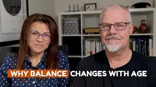 Why Balance Changes with Age (and what you can do about it)