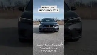 2023 HONDA CIVIC HATCHBACK | BRANTFORD HONDA | HAYDEN TAYLOR-BROADLEY