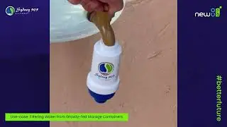Sydney 905 Filters Use-Case - Filtering Water From Gravity-fed Storage Containers