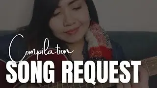 Song Requests Compilation &ndash; Acoustic Cover Series by Genesis Anne