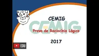 #Fumarc - CEMIG 2017 - Prova de Raciocínio Lógico