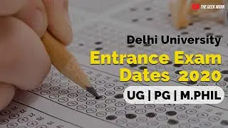 DU Entrance Exam Dates 2020 OUT 🔥 | DUET 2020 Dates | UG, PG, M.Phil, PHD  🔥