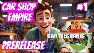 Car Mechanic Shop Simulator EP1 - Opening our car shop empire.