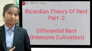 Ricardian Theory Of Rent - Differential Rent in Case of Intensive Cultivation