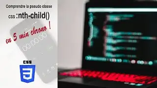 Maîtrisez :nth-child() en 5 minutes. Tuto CSS simple et efficace
