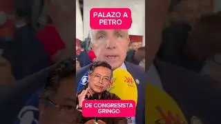 🇺🇸 PALAZO DE CONGRESISTA ESTADOUNIDENSE A PETRO #colombia #petro #estadosunidos #trump