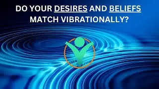 Manifest FASTER By Matching Your DESIRES & BELIEFS Vibrationally!