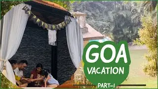 Best family vacation || family stay in Goa || travel with kids || #familyvlog @KikashasWonderland