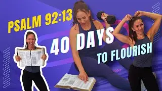 Встреча веры и фитнеса: 40 дней для процветания | Тренировки для христианских женщин