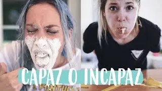¿CAPAZ O INCAPAZ?