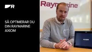 Hur ställer man in sin Axiom på bästa sätt