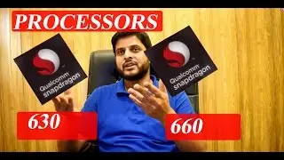 Qualcomm Snapdragon 630 and 660 Launched, Details - Hindi/Urdu