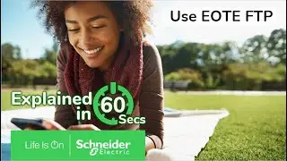 How to use EOTE FTP | Schneider Electric