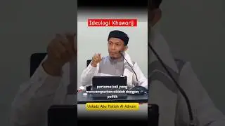 Ustadz Abu Fatiah Al Adnani: Penyimpanan Ideologi Khawarij