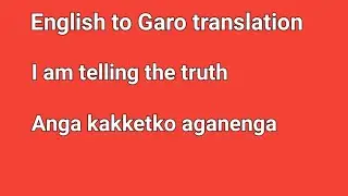 Salantio jakkalgipa kattarang || English to Garo translation || Basic English