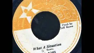 Jeff Rowe - What A Situation [197x]