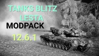 (ANDROID) TANKS BLITZ LESTA MODPACK V6.2 | ТАНКИ БЛИЦ МОДПАК V6.2