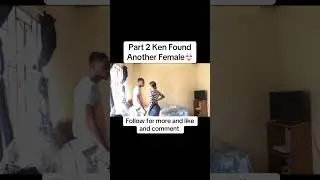 Ken Found Another Female 👙#gioandken #100kview #couple #history