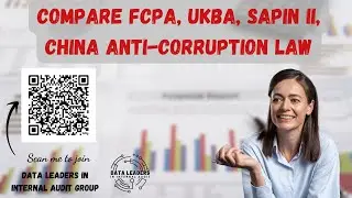 Compare FCPA, UKBA, SAPIN II,China Anti Corruption Law