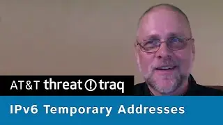IPv6 Temporary Addresses | AT&T ThreatTraq Bits